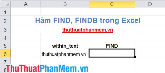 Hàm Find, FindB trong Excel - Hàm tìm một chuỗi văn bản trong một văn bản khác trong Excel