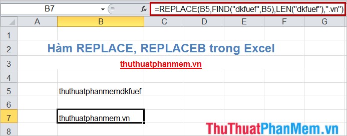 Hàm REPLACE, REPLACEB trong Excel 3