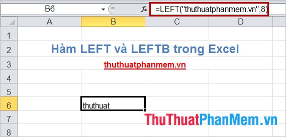 Hàm LEFT và LEFTB - Hàm cắt chuỗi trong Excel