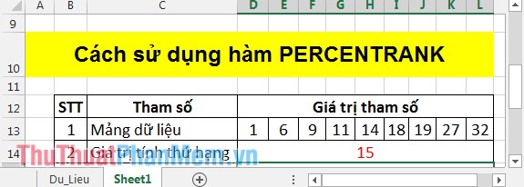 Hàm PERCENTRANK - Hàm trả về thứ hạng của giá trị trong Excel