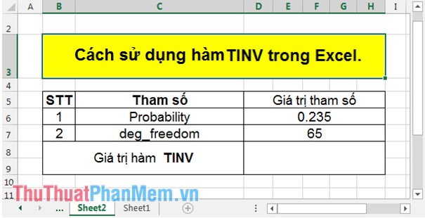 Hàm TINV - Hàm trả về nghịch đảo hai phía của phân bố t Student trong Excel
