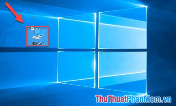 Đưa biểu tượng My Computer ra ngoài màn hình Desktop trên Windows 10
