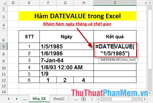 Hàm DATEVALUE - Hàm chuyển đổi ngày tháng định dạng văn bản sang số sê - ri trong Excel
