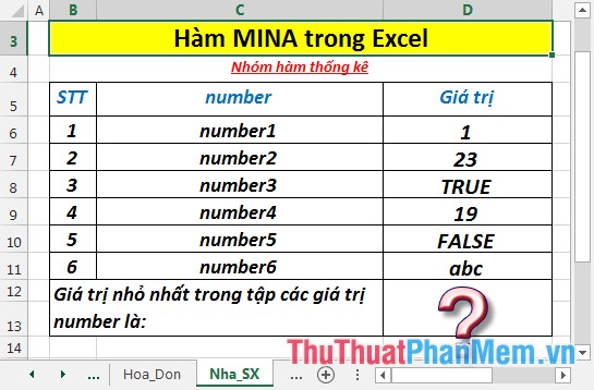 Hàm MINA - Hàm trả về giá trị nhỏ nhất trong các số đã cho bao gồm cả văn bản và giá trị logic trong Excel