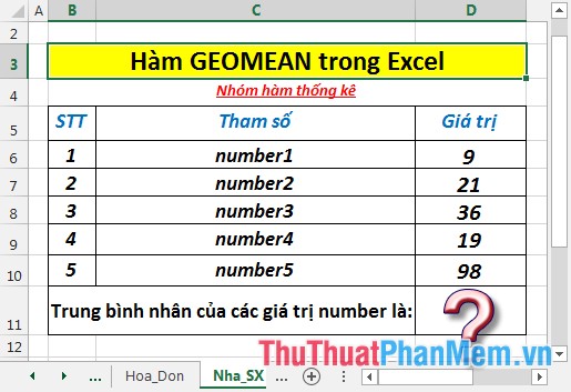 Hàm GEOMEAN - Hàm trả về trung bình nhân của một mảng hoặc phạm vi dữ liệu dương trong Excel