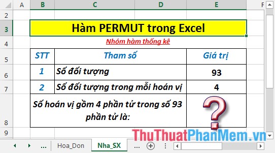 Hàm PERMUT - Hàm trả về số lượng các hoán vị của một số đối tượng đã cho trong Excel