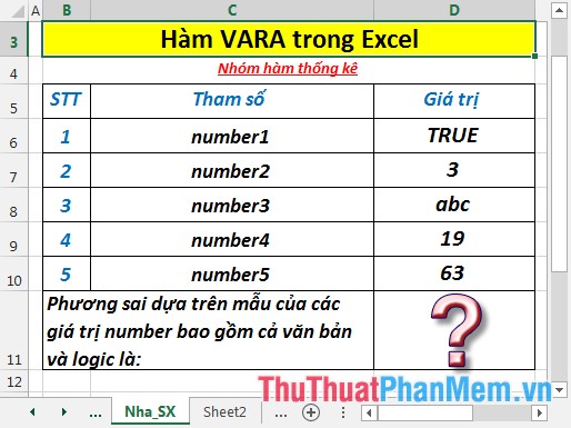 Hàm VARA - Hàm thực hiện tính toán phương sai dựa trên mẫu, bao gồm cả giá trị logic và văn bản trong Excel