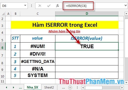 Hàm ISERROR - Hàm trả về giá trị True nếu giá trị là bất kì lỗi nào trong Excel