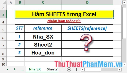 Hàm SHEETS - Hàm trả về số lượng các trang trong 1 tham chiếu trong Excel