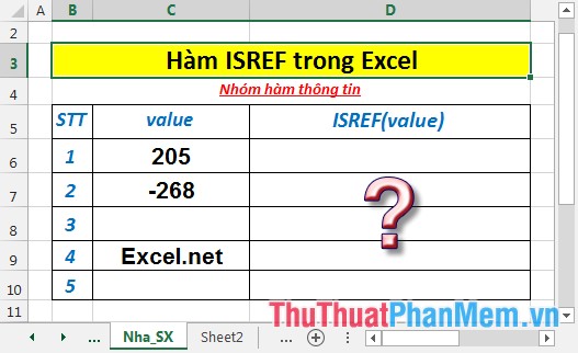 Hàm ISREF - Hàm trả về giá trị True nếu giá trị đó là giá trị tham chiếu hợp lệ trong Excel