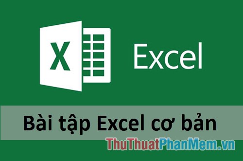 Bài tập Excel cơ bản