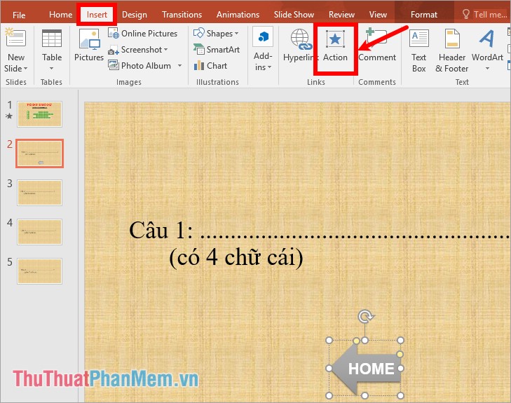 Chọn Insert - Action
