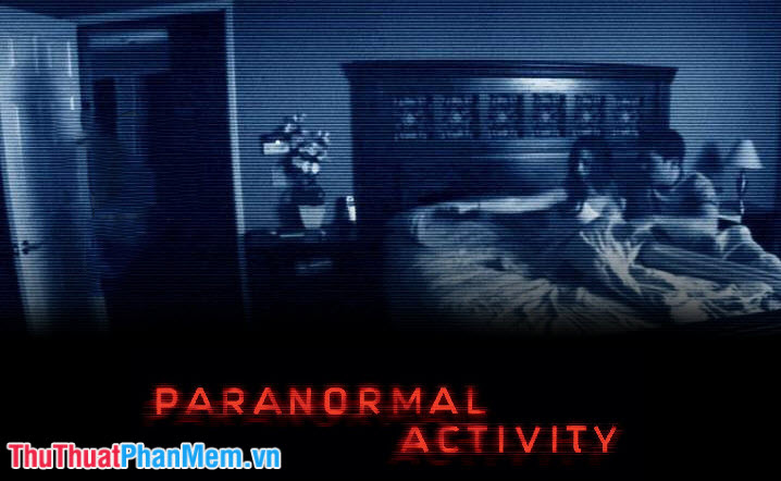 Hiện tượng Siêu Nhiên – Paranormal Activity