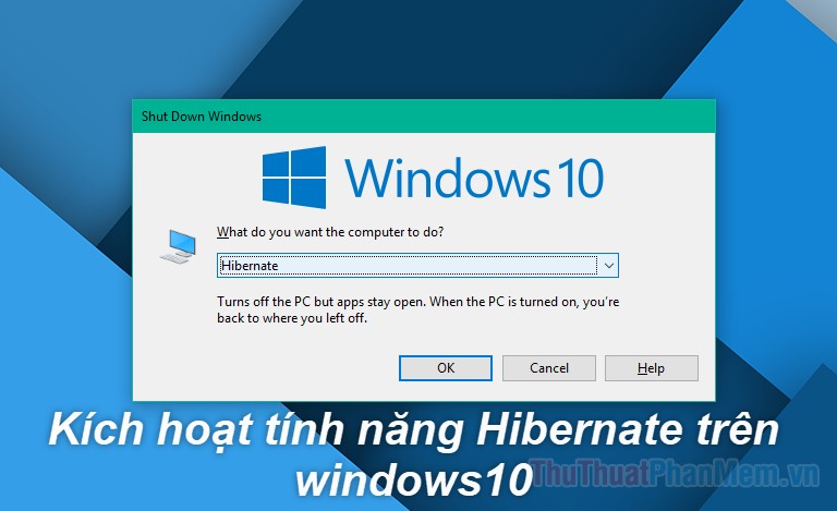 Cách bật tắt chế độ ngủ đông Hibernate trên Windows 10