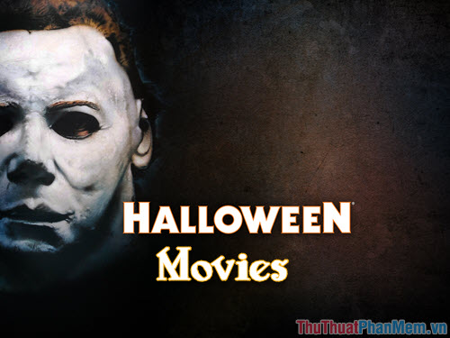 Những bộ phim Halloween hay nhất mọi thời đại