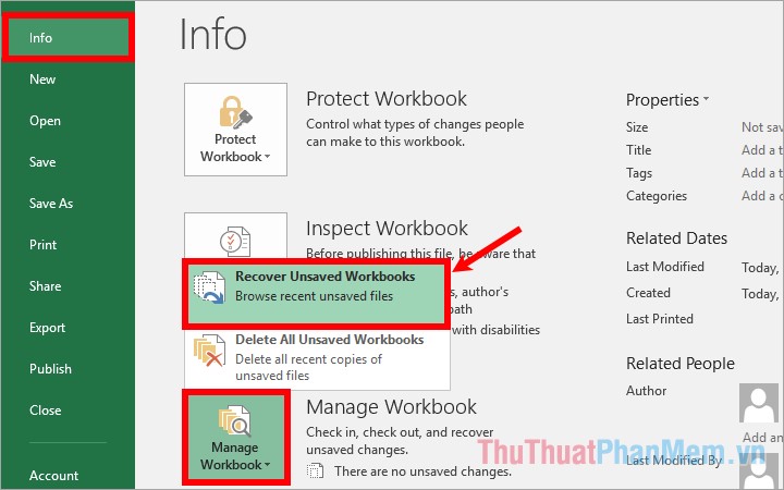 Chọn Info - Manage Workbook - Recover Unsaved Workbooks