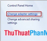 Chọn Change adapter settings