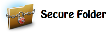 Bảo vệ thư mục bằng phần mềm Secure Folders