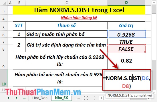Tính giá trị hàm phân bố xác suất chuẩn (tương ứng giá trị False) =NORM.S.DIST(D6,D8)