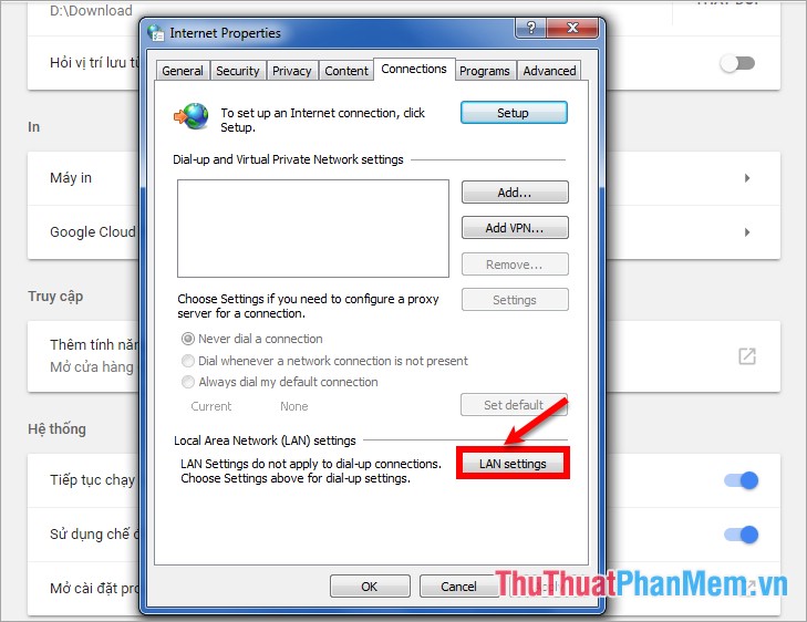 Trong thẻ Connectionschọn LAN settings