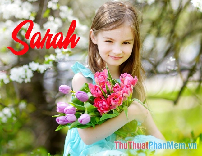 Sarah - “công chúa, tiểu thư”