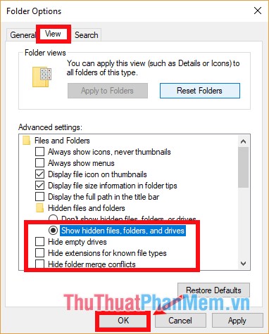Đánh dấu chọn Show hidden files, folders, and drives