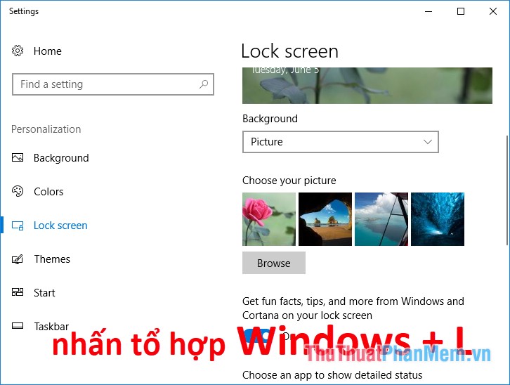 Nhấn tổ hợp Windows + L để điều khiển màn hình đăng nhập