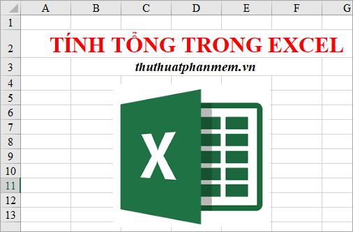 Cách tính tổng trong Excel