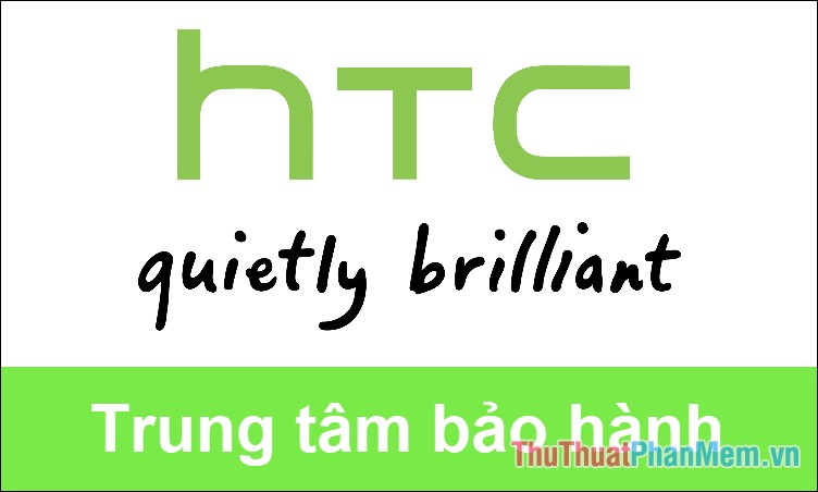 Địa chỉ các trung tâm bảo hành HTC tại Việt Nam 2023