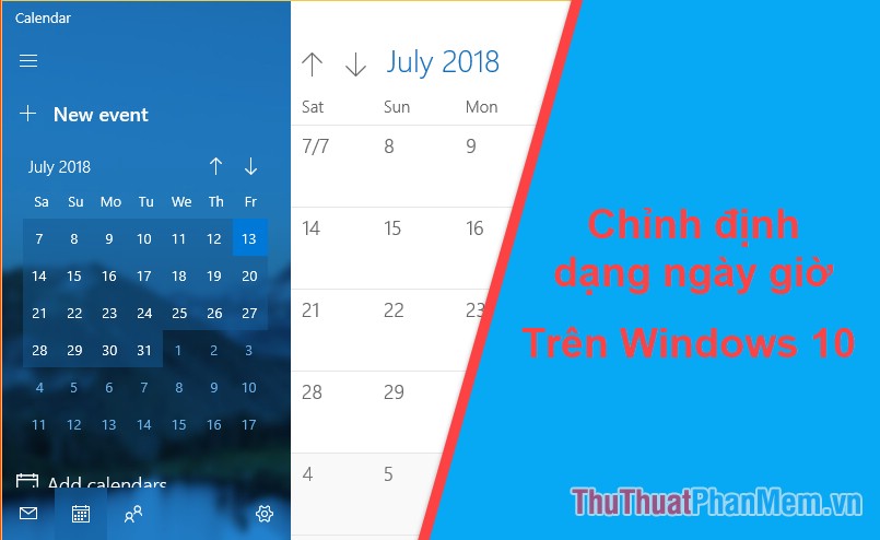 Cách tùy chỉnh định dạng ngày giờ tiếng Việt trên Windows 10