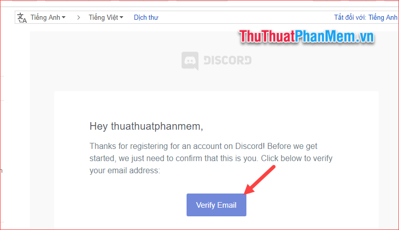 Mở thư mà Discord gửi tới Email của bạn và nhấn nút Verify Email
