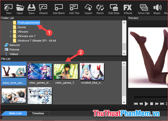 Chọn thư mục chứa các file ảnh cần làm video tại cửa sổ Folder List