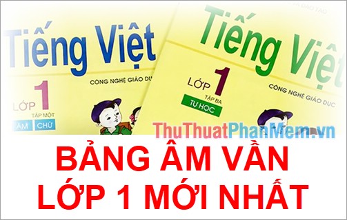 Cách đánh vần bảng chữ cái tiếng Việt theo chương trình giáo dục mới