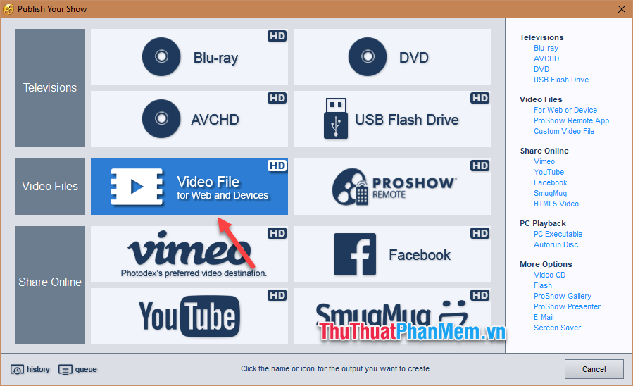 Để lưu video vào máy tính thì chọn Video File