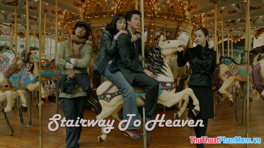 Nấc Thang Lên Thiên Đường – Stairway to Heaven