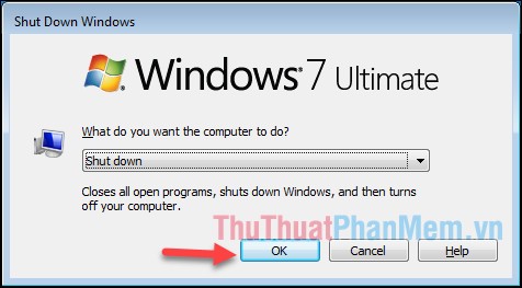 Trên Windows 7, sử dụng phím tắt Alt + F4.
