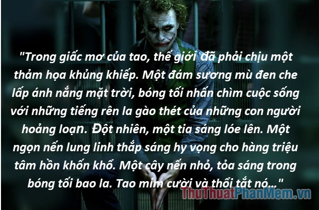 Những Câu Nói Hay Của Joker - Những Câu Nói Mang Triết Lý Thâm Sâu Của Mr. Joker
