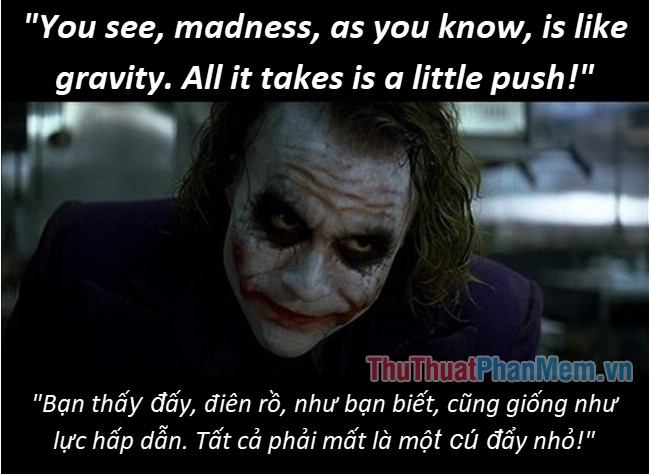 Những câu nói hay của Joker - 4