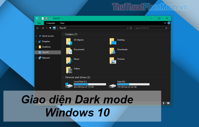 Cách bật chế độ tối trong Windows 10