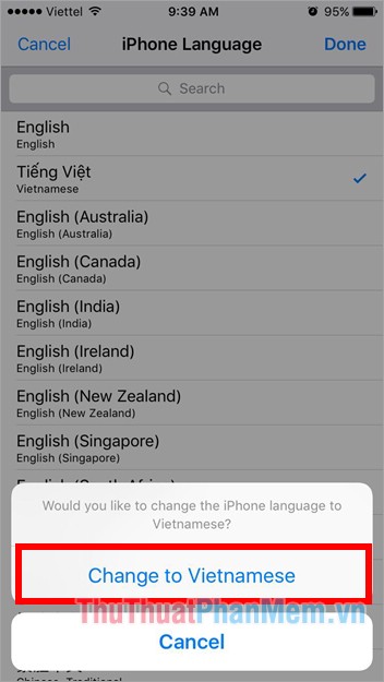 Chọn Change to Vietnamese (hoặc ngôn ngữ mà bạn chọn)