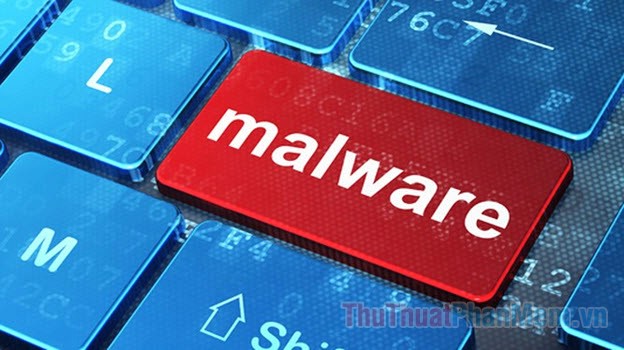 Malware là gì? Các cách phòng chống Malware hiệu quả