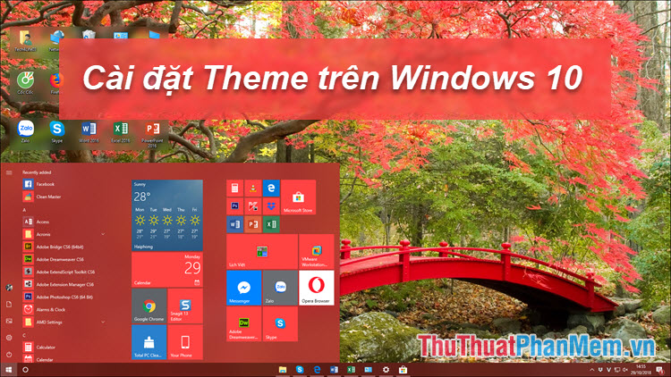 Cách cài đặt và sử dụng theme trên Windows 10