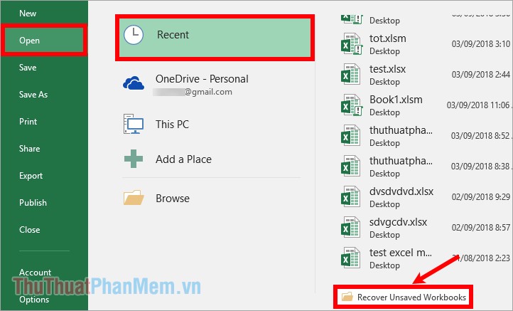 Chọn Open - Recent - Recover Unsaved Workbooks