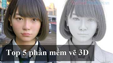 Top 5 phần mềm vẽ 3D tốt nhất 2023